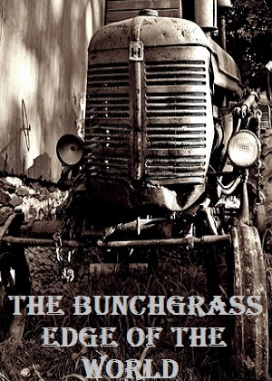 The Bunchgrass Edge of the World book cover