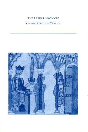 The Latin Chronicle of the Kings of Castile (Medieval & Renaissance Texts & Studies book cover