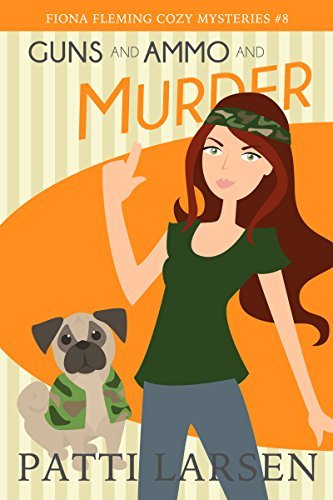 Guns and Ammo and Murder book cover