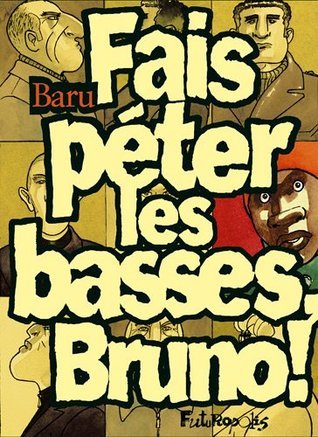 Fais péter les basses, Bruno ! book cover