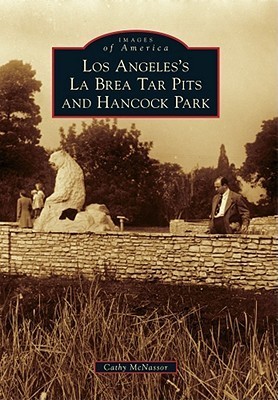 Los Angeles's La Brea Tar Pits and Hancock Park book cover