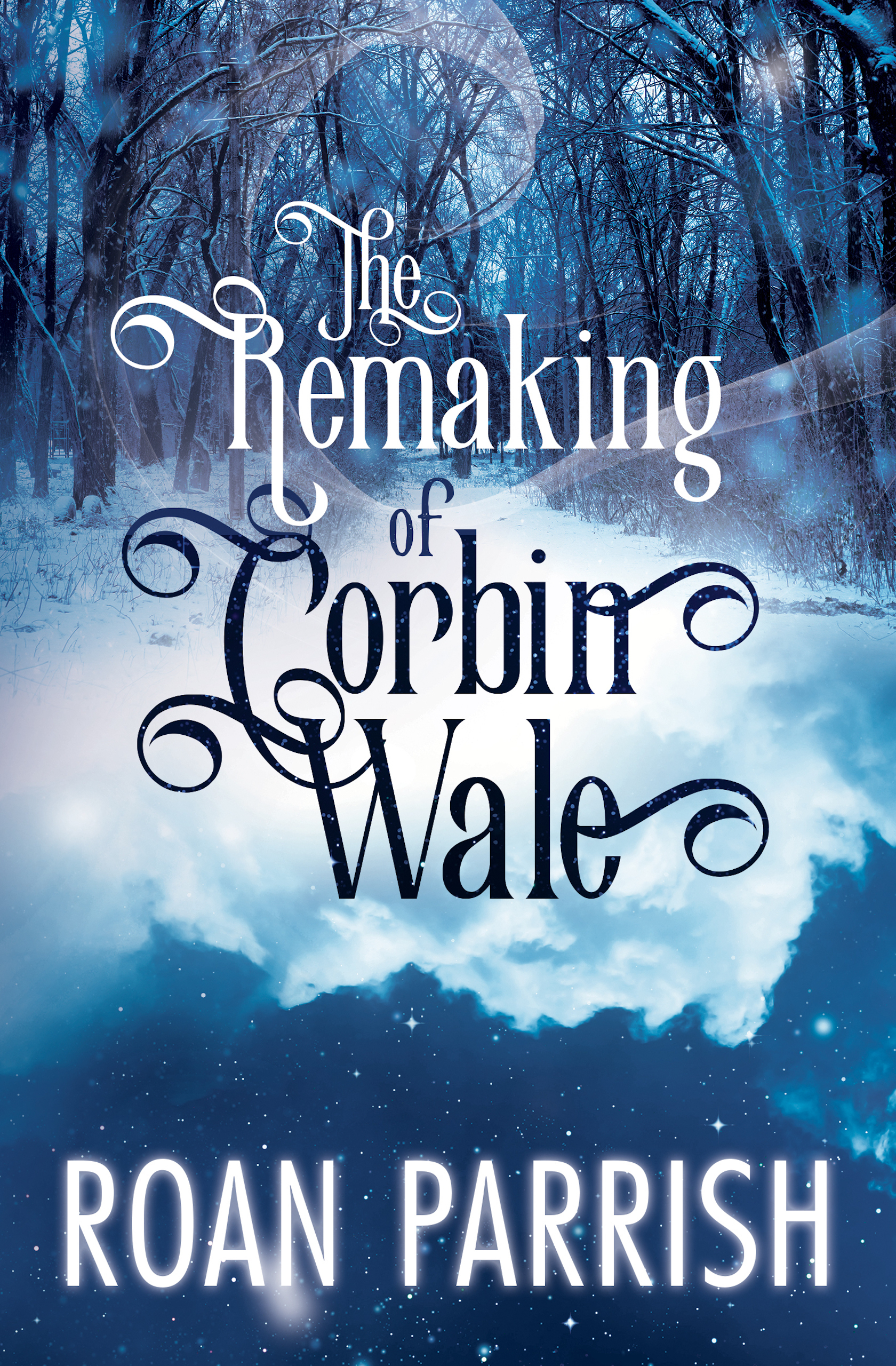 The Remaking of Corbin Wale book cover