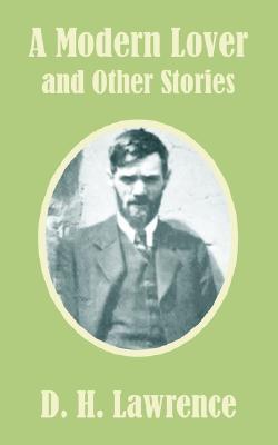 A Modern Lover and Other Stories book cover