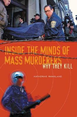 Inside the Minds of Mass Murderers book cover