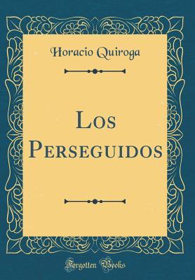 Los perseguidos book cover