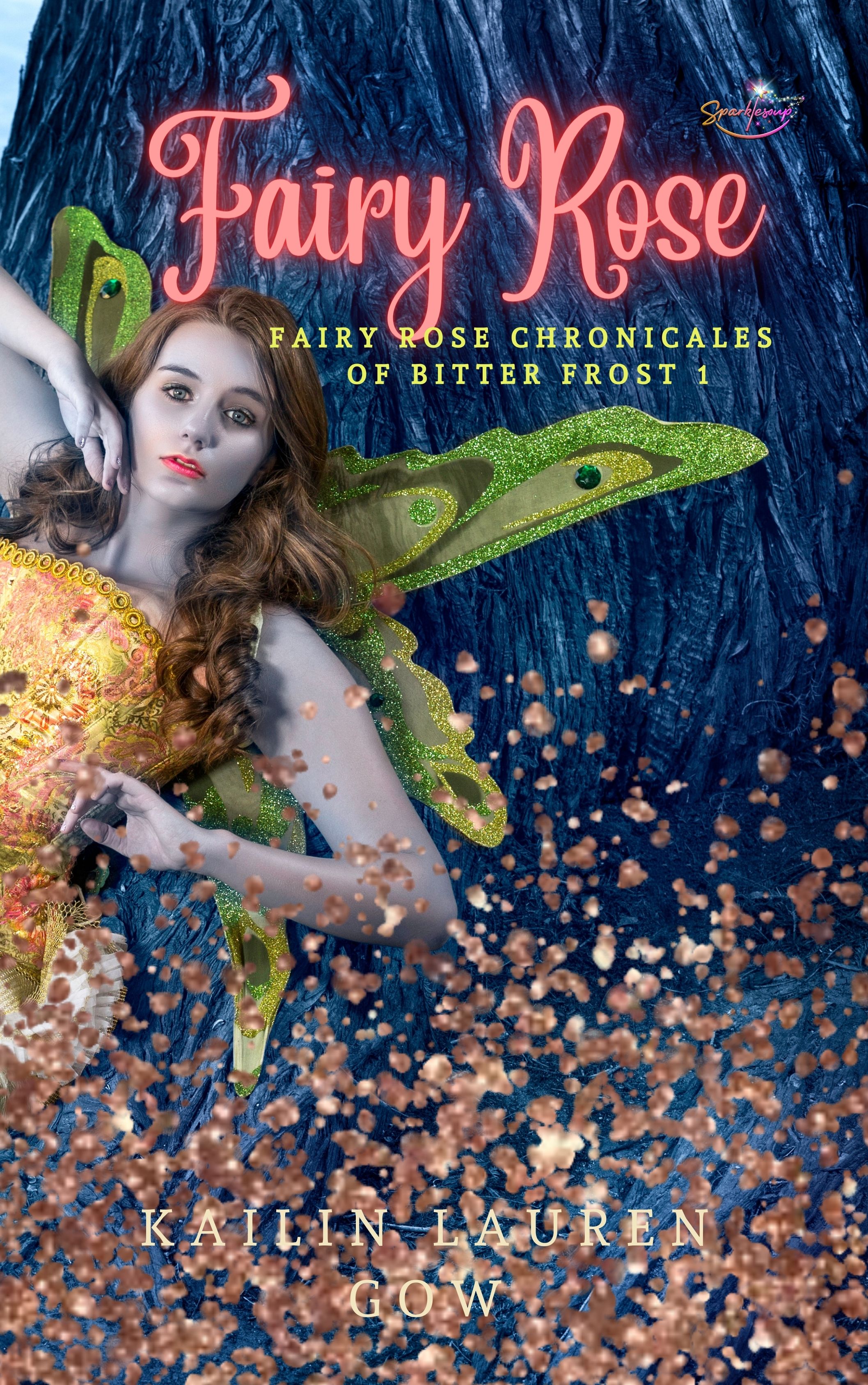 The Fairy Rose Chronicles book cover 1