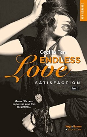 Endless Love - tome 3 Satisfaction book cover
