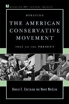 Debating the American Conservative Movement book cover