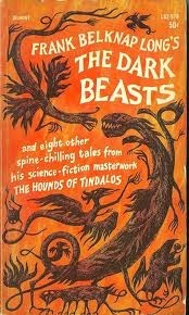 The Dark Beasts, and Eight Other Stories from the Hounds of Tindalos book cover