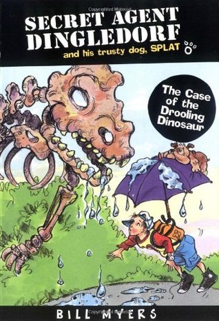The Case of the Drooling Dinosaurs book cover