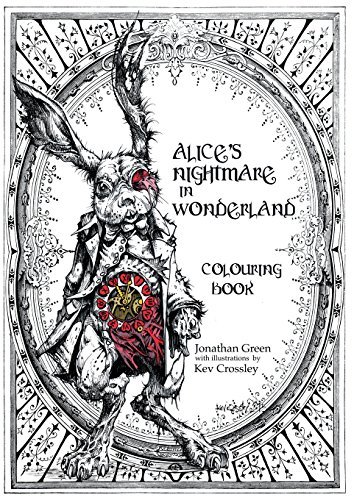 Alice's Nightmare in Wonderland Colouring Book book cover