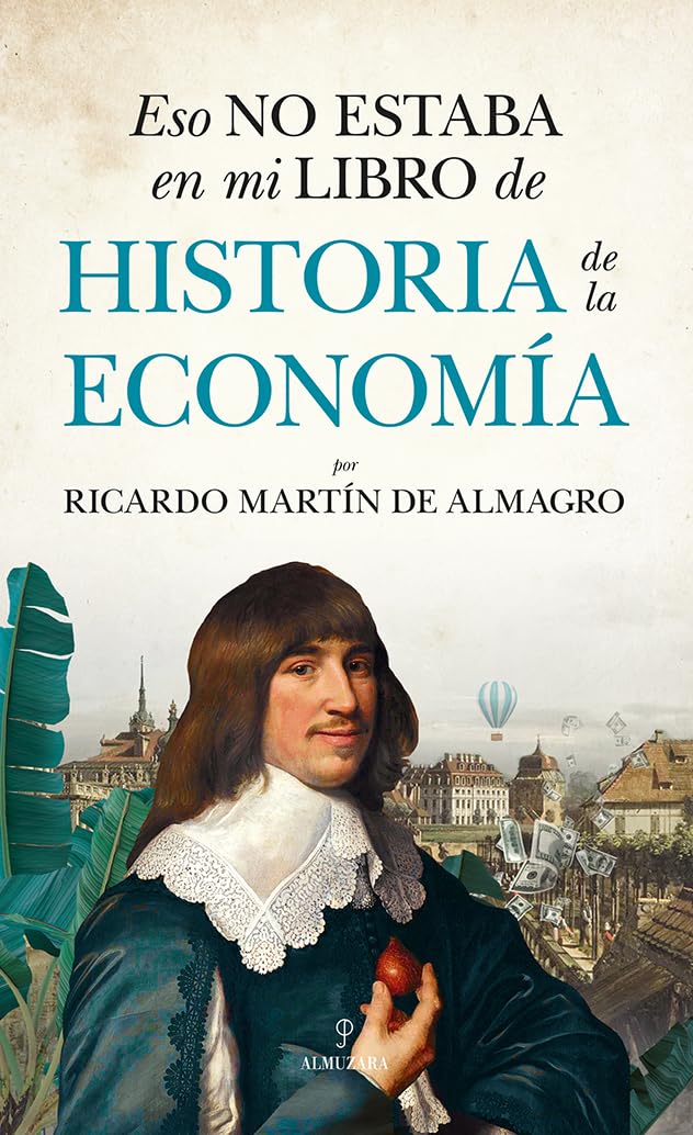 Eso no estaba en mi libro de Historia de la Economía book cover
