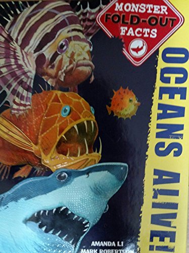 Oceans Alive Monster Fold-out Facts By Amanda Li & Mark Robertson [Hardcover] book cover