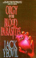 Orgy of the Blood Parasites book cover