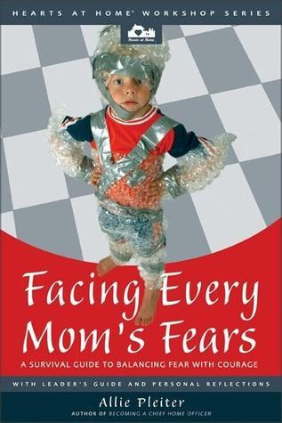 Facing Every Mom's Fears book cover