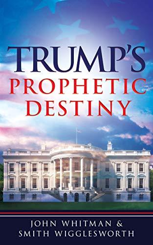 Trump's Prophetic Destiny book cover