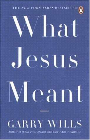 What Jesus Meant book cover