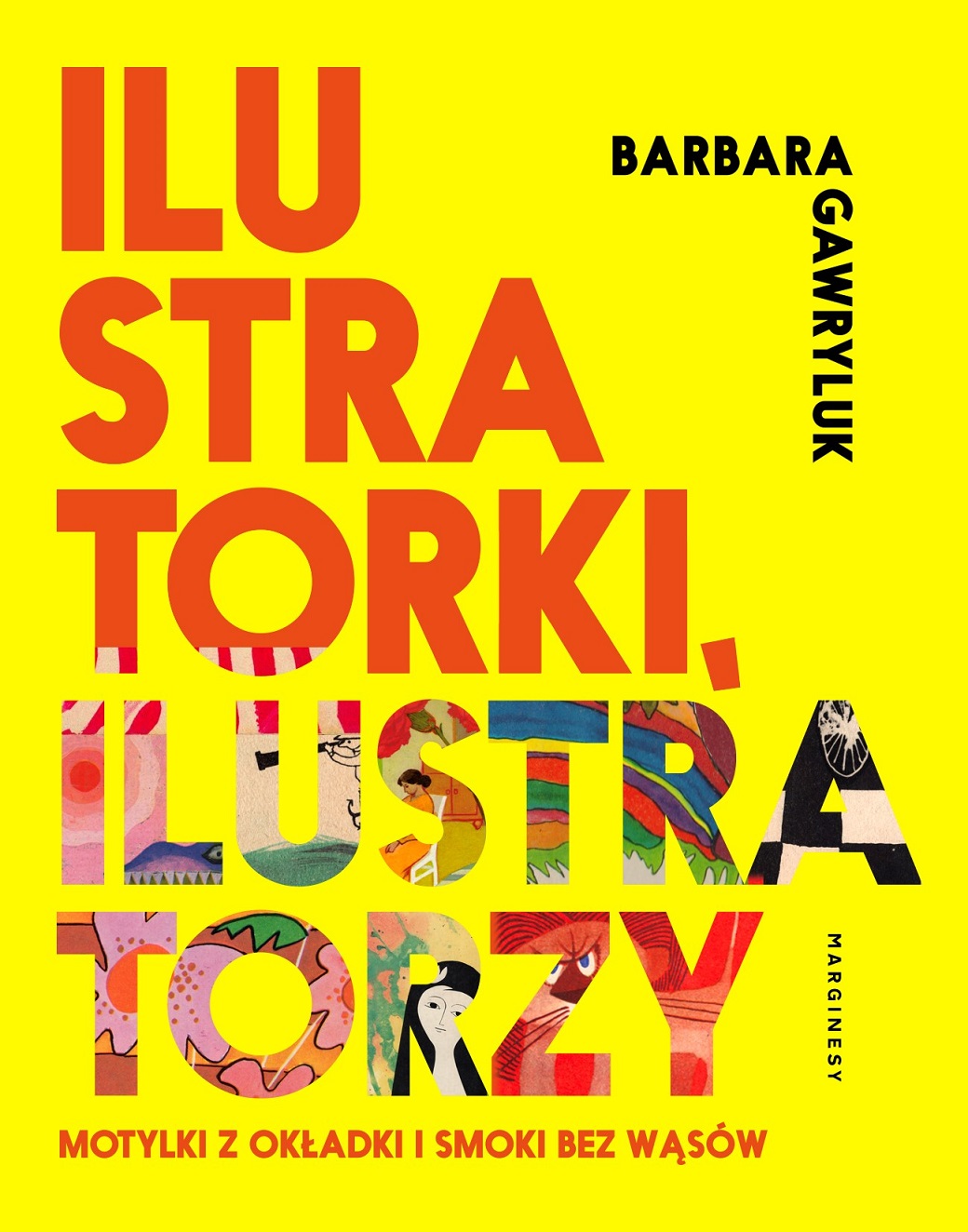 Ilustratorki, ilustratorzy. Motylki z okładki i smoki bez wąsów book cover