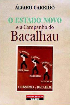 O Estado Novo e campanha do bacalhau book cover