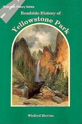 Roadside History of Yellowstone Park book cover