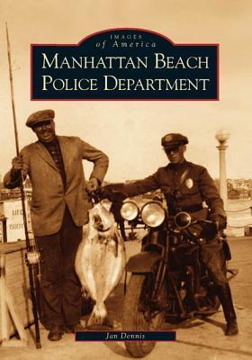 Manhattan Beach Police Department book cover