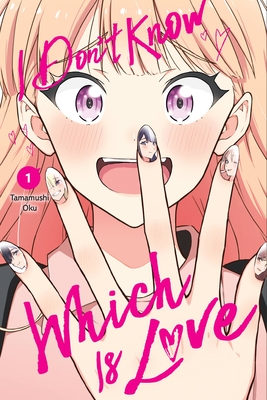I Don't Know Which Is Love book cover 1
