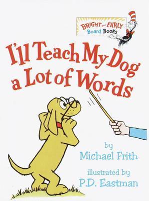 I'll Teach My Dog a Lot of Words book cover