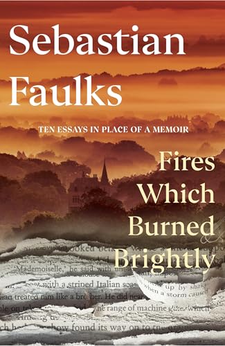 Fires Which Burned Brightly book cover
