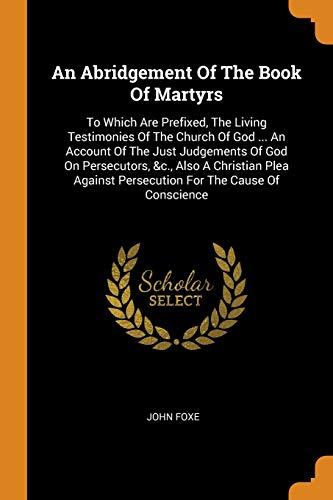 An Abridgement Of The Book Of Martyrs book cover