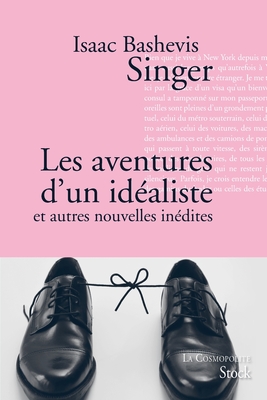 Les aventures d'un idéaliste et autres nouvelles inédites book cover
