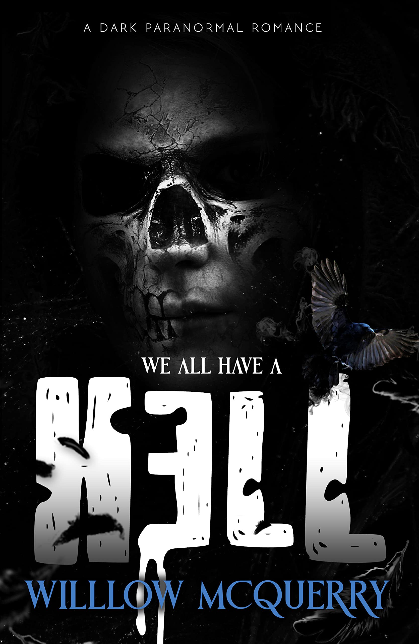 We All Have A Hell book cover