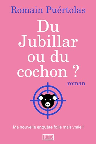 Du Jubillar ou du cochon ? book cover