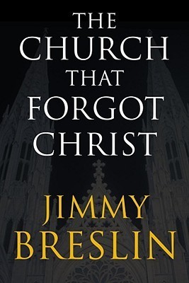 The Church That Forgot Christ book cover