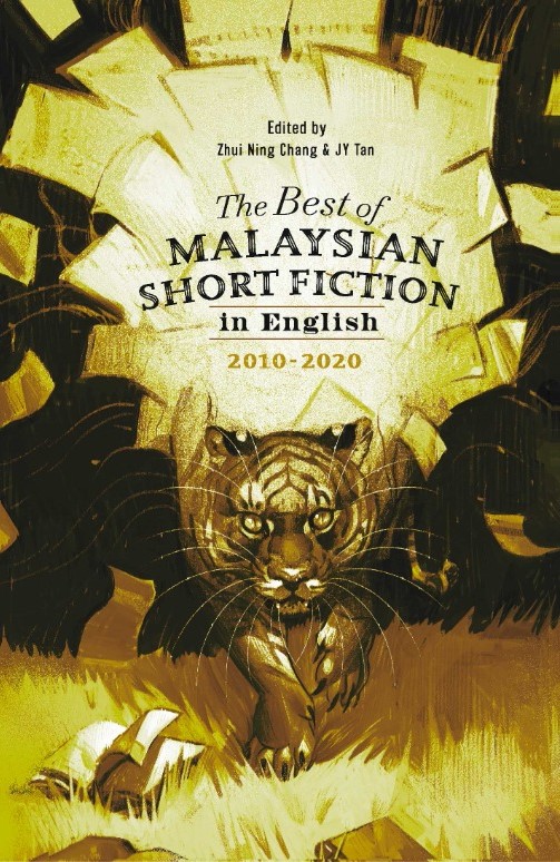 The Best of Malaysian Short Fiction in English 2010-2020 book cover