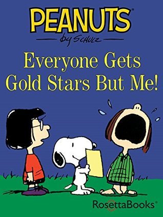 Everyone Gets Gold Stars But Me! book cover