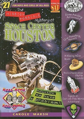 The Mission Possible Mystery at Space Center Houston (Real Kids! Real Places! book cover