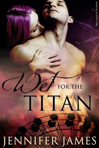 Wet For The Titan book cover