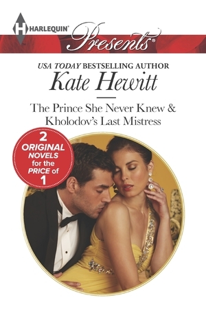 The Prince She Never Knew / Kholodov's Last Mistress book cover