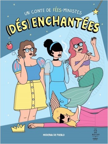 (Des)enchantées, un conte de fée-ministes book cover