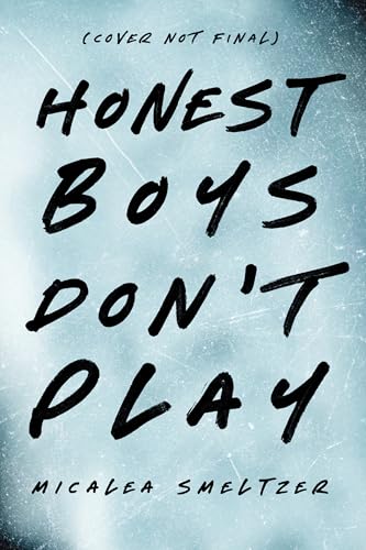 Honest Boys Don't Play book cover