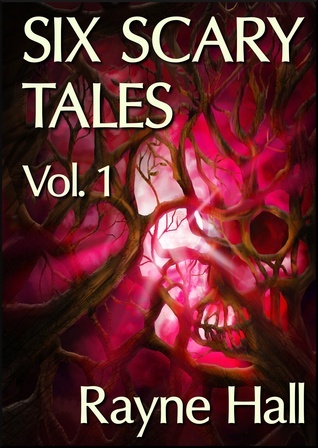 Six Scary Tales Vol 1 book cover