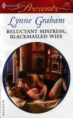 Reluctant Mistress, Blackmailed Wife book cover