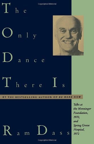 The Only Dance There Is (Doubleday Anchor Original) by Ram Dass book cover