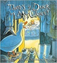 There's A Duck In My Closet! book cover
