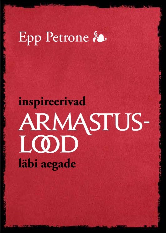 Inspireerivad armastuslood läbi aegade book cover