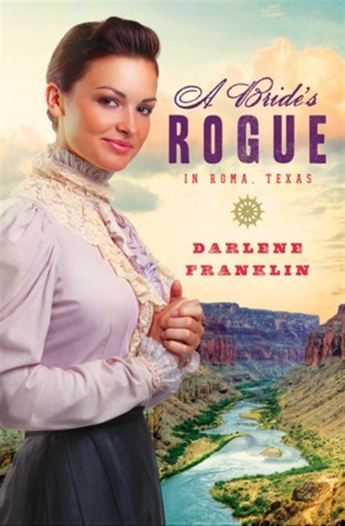 A Bride's Rogue in Roma, Texas book cover