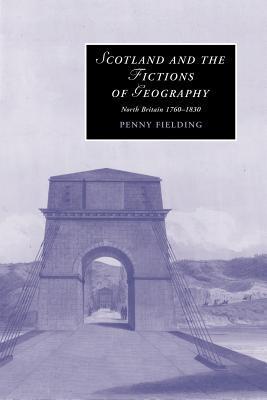 Scotland and the Fictions of Geography book cover