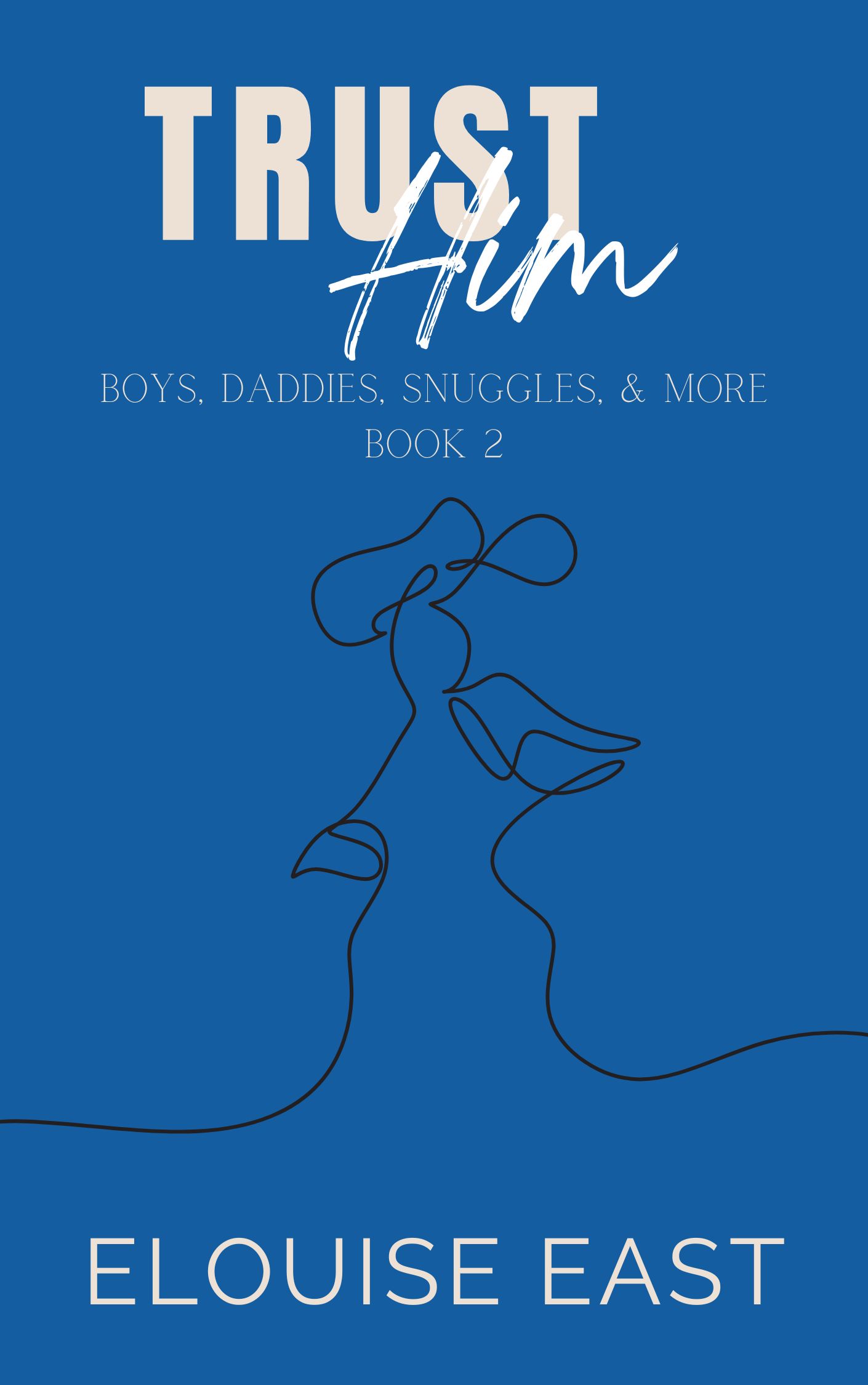 Boys, Daddies, Snuggles & More book cover 2