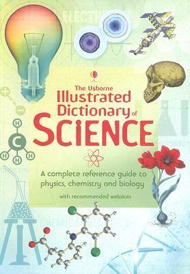 The Usborne Illustrated Dictionary of Science book cover