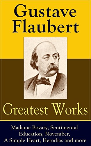 Greatest Works of Gustave Flaubert book cover